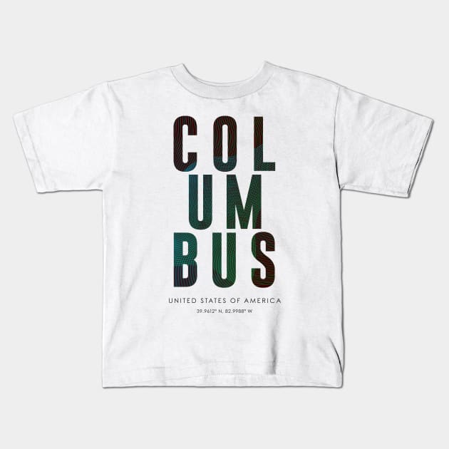 Columbus City typography Kids T-Shirt by StudioGrafiikka